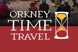 Orkney Time Travel